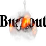 The word Burnout with flames and smoke showing overwhelm